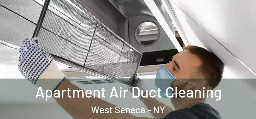  Apartment Air Duct Cleaning West Seneca - NY